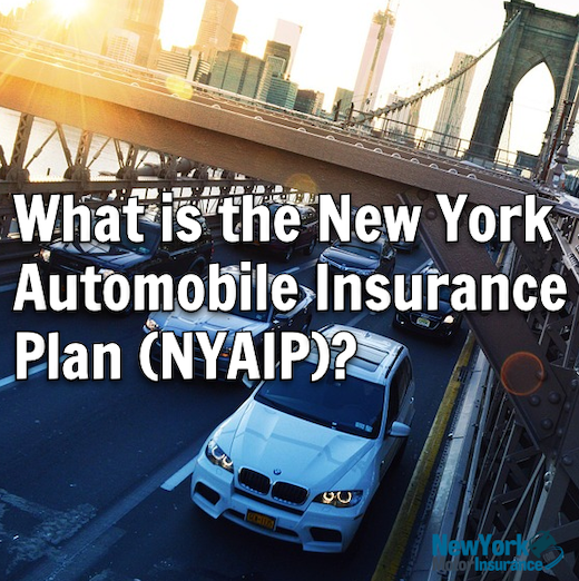 What is the New York Automobile Insurance Plan (NYAIP)?