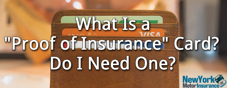 What Is a Proof of Insurance Card? Do I Need One?