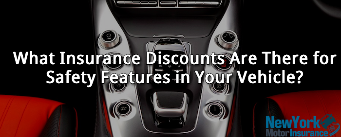 What Insurance Discounts Are There for Safety Features in Your Vehicle?