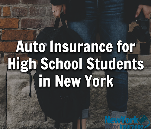 Auto Insurance for High School Students in New York