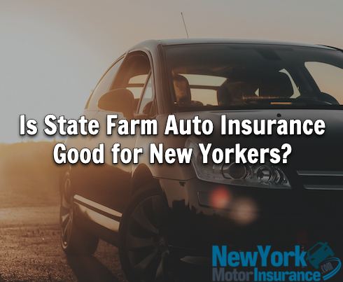 State Farm auto insurance New York